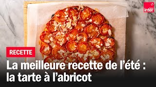 La tarte à labricot  Les recettes de FrançoisRégis Gaudry [upl. by Haikan561]