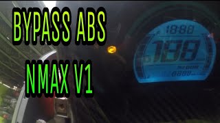 BYPASS ABS NMAX V1 [upl. by Hanford487]