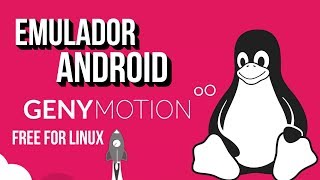 GENYMOTION no LINUX  DOWNLOAD INSTALAÃ‡ÃƒO E DICAS [upl. by Neros]