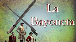 Historia de la Bayoneta Armas de la antigüedad Histoire de la Baïonnette Documental [upl. by Gayl]