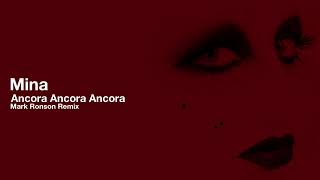 Mina  Ancora Ancora Ancora Mark Ronson Remix [upl. by Ping]