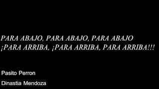 PASITO PERRÓN LETRA  Dinastia Mendoza [upl. by Vernon146]