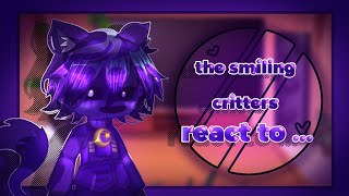 the smiling critters react to 🇦🇪🇺🇲 توجد اغاني اللهم اني بلغت 💫💕 [upl. by Erhart692]