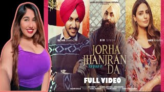 Reaction on Jorha Jhanjran Da  Bir Singh  Rajvir Jawanda  Japji Khaira Latest Punjabi songs 2022 [upl. by Alaikim776]