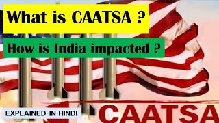 What is CAATSA the US law to sanction transactions with Russia and how is India impacted  UPSC [upl. by Ahsinawt]