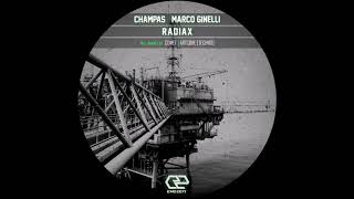 Champas amp Marco Ginelli  Radiax ARTCØRE Techno Remix [upl. by Toni738]