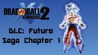 Dragon Ball Xenoverse 2 DLC Future Saga Chapter 1 [upl. by Atenek]