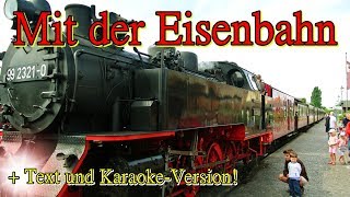 Mit der Eisenbahn Kinderlieder von Thomas Koppe [upl. by Ahseid]