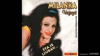 Milanka Vajagic Mila  Sta je ljubav nisam znala  Audio 2000 [upl. by Peonir]