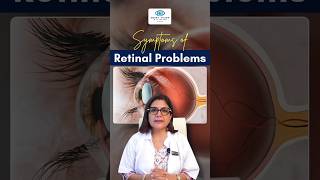 👁️ Symptoms of Retinal Problems You Shouldnt Ignore  Dr Seema Behl [upl. by Yreffeg]