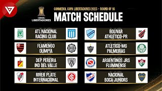 Match Schedule Copa Libertadores 2023 Round of 16 [upl. by Ellebasi]