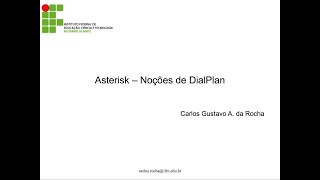 VoIP  Asterisk  Noções de DialPlan [upl. by Aidua]