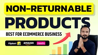 List of NonReturnable Products on Amazon Flipkart amp Meesho 🚀 Ecommerce business for Beginners [upl. by Ahsinak696]