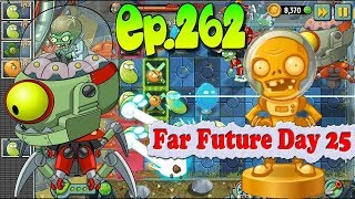 Plants vs Zombies 2  Defeat Zombot Tomorrowtron  ZomBoss  Far Future Day 25 Ep262 [upl. by Frodi]