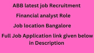 ABB Company Latest Recruitment  Bangalore Jobs  Financial Analyst  Nelamangala  ‎Chanukyays [upl. by Nohtahoj]