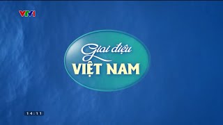 Giai Điệu Tự Hào 2024 Hát Giữa Trùng Khơi  Tự Hào Giai Điệu Việt Nam 02062024 VTV1 [upl. by Grimaud]