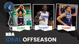 The Minnesota Timberwolves PERFECT Offseason What Does It Look Like  NBA Ideal Offseason [upl. by Eiznekam]