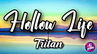 Tritan  Hollow Life 🎧  Bass Boosted  🎧  AG Nation [upl. by Hegarty941]