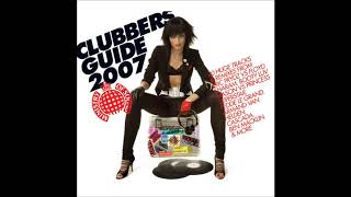 Ministry Of Sound  Clubbers Guide 2007 CD1 [upl. by Elleinod]