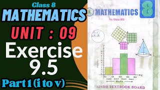 Exercise 95 i to v Unit 9 Part 1 Class 8 Mathematics Sindh textbook  UsamaSiddiqOfficial [upl. by Enelia]