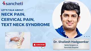 Lets Talk About Neck Pain  Cervical Pain  Text Neck Syndrome  Dr Shaliesh Hadgaonkar  Spine [upl. by Cloris]