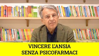 Vincere l’ansia senza psicofarmaci [upl. by Yartnoed]