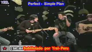 Simple Plan  Perfect  SUBTITULADO INGLES ESPAÑOL [upl. by Ainedrag]