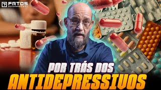 Como são feitos os remédios antidepressivos E quais são os efeitos no nosso organismo [upl. by Mallen]