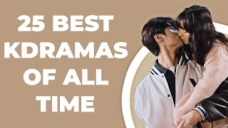 25 Highest Rated Kdramas Of All Time [upl. by Adlez]