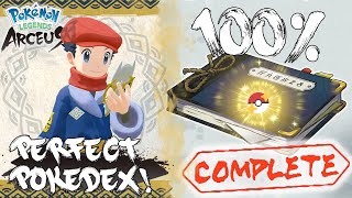 PERFECT POKEDEX COMPLETE Perfecting Every Pokemon Entry In Pokemon Legends Arceus [upl. by Klotz737]