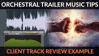 Reviewing a Clients Orchestral Trailer Track  Feedback Service Example [upl. by Stuart245]