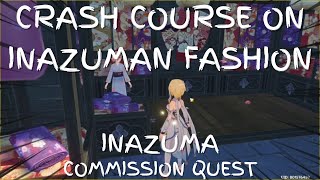 CRASH COURSE ON INAZUMAN FASHION  INAZUMA COMMISSION QUEST  Genshin Impact [upl. by Nanfa]