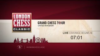 Grand Chess Tour  London Chess Classic 2015 Round 7 [upl. by Ruffina]