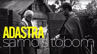 Adastra  Samo s tobom Official Music Video [upl. by Behn]