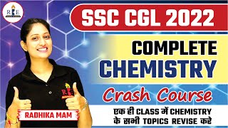 Complete Chemistry quick Revision for SSC CGL 2022 Crash course [upl. by Eatnahc]