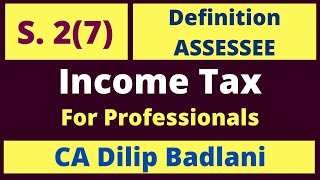 Sec 27  Definition of Assessee Income Tax Act 1961 [upl. by Bentlee]