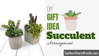 Faux Succulent Arrangement Tutorial for Gift Giving Ideas  How to Artificial Succulent Centerpieces [upl. by Chrisse]