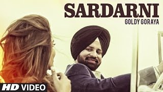 Sardarni Goldy Goraya FullSong  Deep Jandu  Parmod Sharma Rana  TSeries Apna Punjab [upl. by Auberbach]