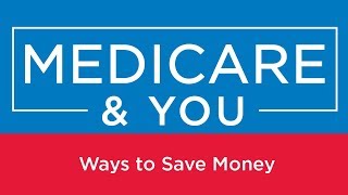 Medicare amp You Ways to Save Money [upl. by Ahseinat]