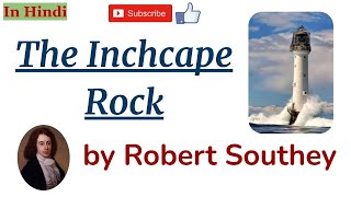 The Inchcape Rock by Robert Southey  Summary and Line by Line Explanation in Hindi [upl. by Nosde]