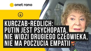 KurczabRedlich Putin jest psychopatą nie widzi drugiego człowieka nie ma poczucia empatii [upl. by Minsat48]