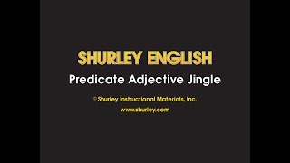 Shurley English Jingle 26  Predicate Adjective Jingle [upl. by Yrag]