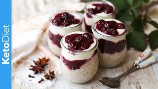 Keto Mulled Berry Chia Parfaits [upl. by Zeena]