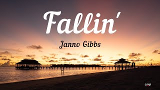 FALLIN Lyrics By Janno Gibbs Fallen [upl. by Yvonne482]