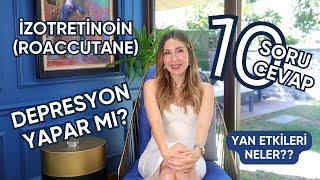 İzotretinoin Roaccutane ile ilgili 10 soru 10 Cevap   Yan etkileri nelerdir  Dr Cansu Şahin [upl. by Kari]