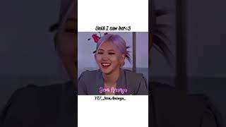 Until I saw her💗👀 jeonananya blackpink bts roséblackpink [upl. by Annasoh]