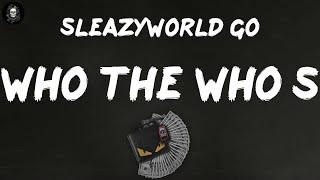 SleazyWorld Go  Who The Who’s Lyrics [upl. by Lindner]