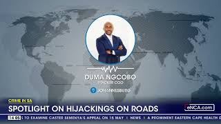 Discussion  Spotlight on hijackings on roads [upl. by Elburt523]