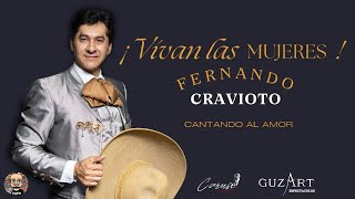 ¡Vivan las mujeres  El cantante Fernando Cravioto canta al amor en su proximo concierto [upl. by Oigroig]