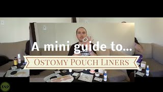 Mini Guide to Ostomy Supplies Pouch Liners [upl. by Alejandrina760]